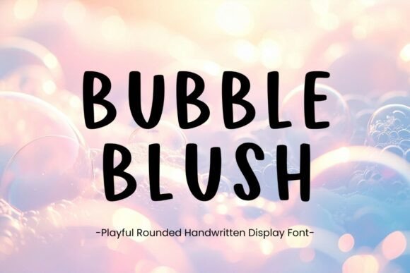Adding Playful Charm with the Bubble Blush Typeface
