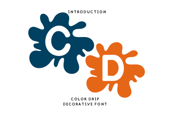 Color Drip: A Creative Font with a Playful, Artistic Vibe