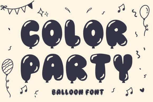 Color Party: The Balloon-Type Typeface for Joyful Design