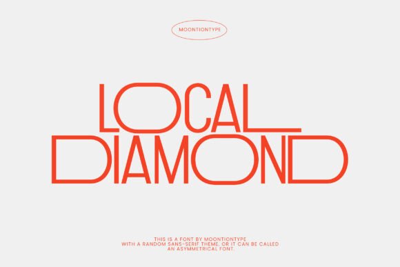 Local Diamond: A Modern Typeface for Bold Brands