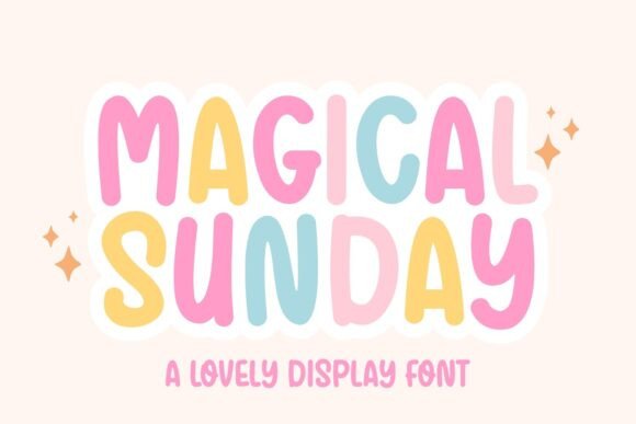 Magical Sunday: A Display Font for Cheerful Branding